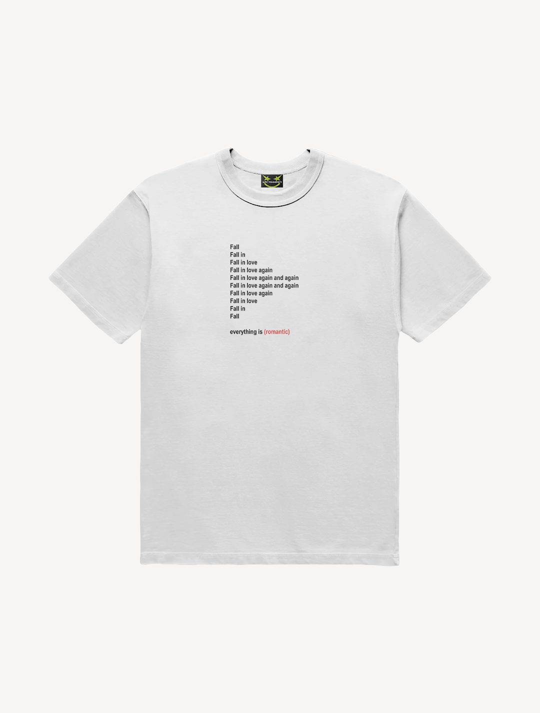 CAMISETA EVERTHING IS ROMANTIC