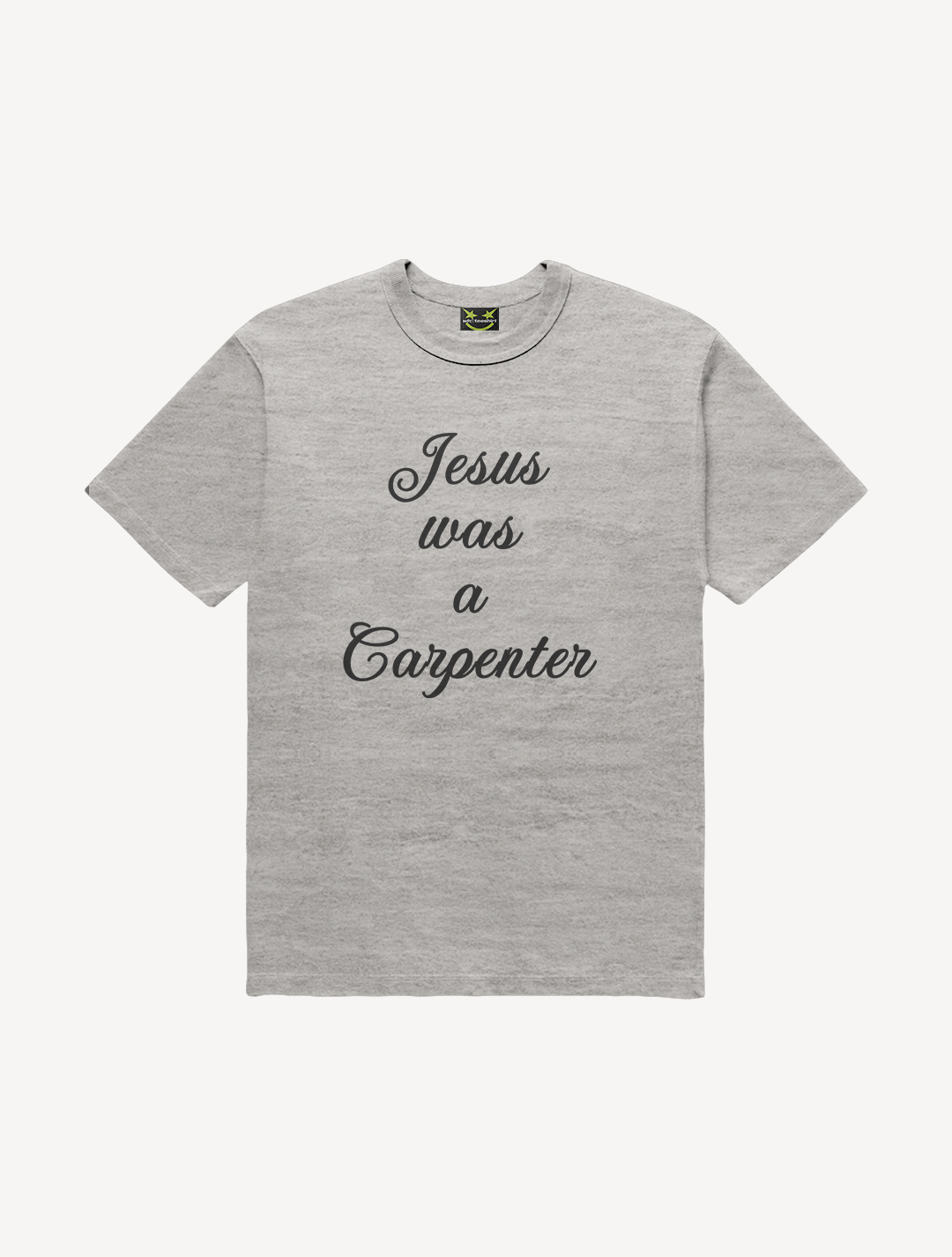CAMISETA JESUS WAS A CARPENTER