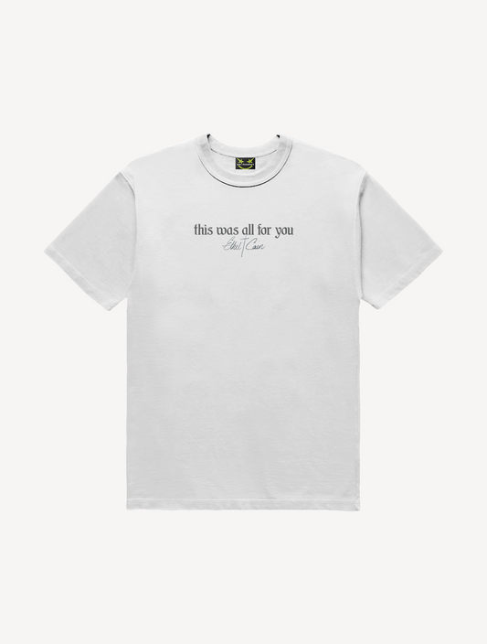 CAMISETA THIS WAS ALL FOR YOU